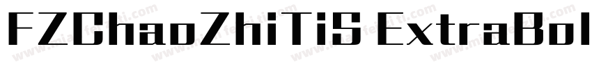 FZChaoZhiTiS ExtraBold字体转换